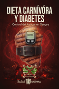 Dieta Carnívora y Diabetes: Control del Azúcar en Sangre