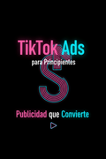 TikTok Ads para Principiantes: Publicidad que Convierte
